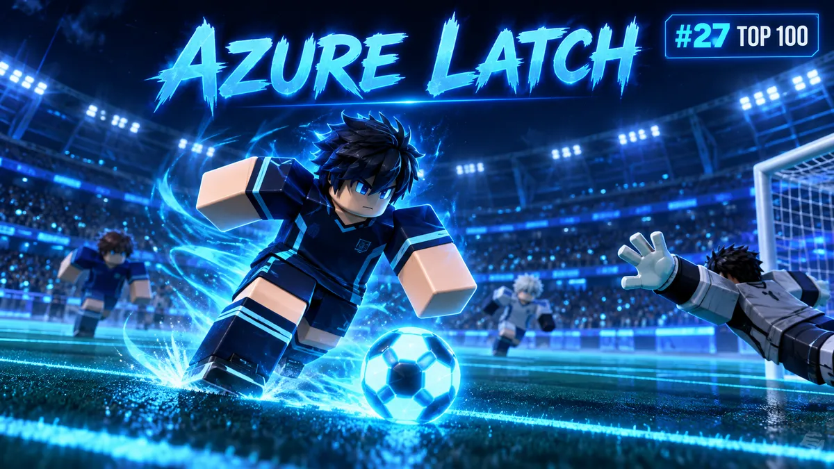 Azure Latch Roblox Guide: #27, Steuerung und Elterncheck
