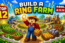 Build A Ring Farm auf Roblox: Warum dieser Farm-Simulator von #87 auf #12 sprang