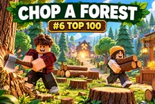 Chop A Forest Roblox Guide: Platz 6 und Anfänger-Tipps