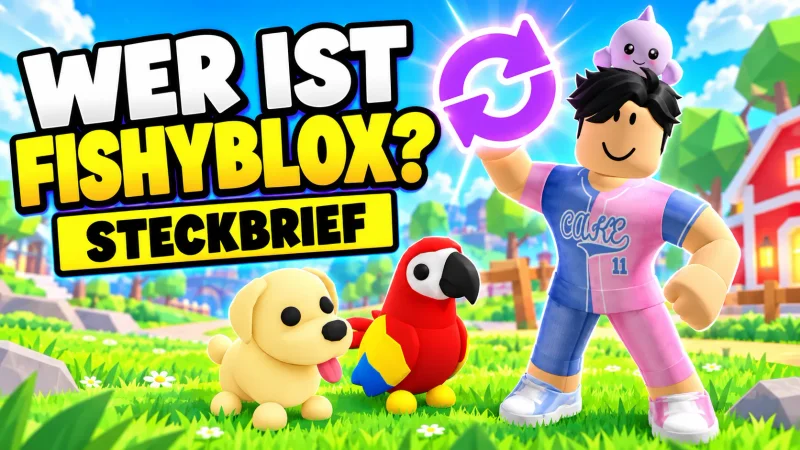 FishyBlox: Steckbrief, Adopt-Me-Trading, Roblox-Account & FAQ