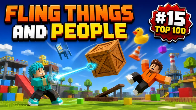 Fling Things and People Roblox: Rank, Tipps und Sicherheit