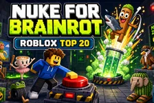 Nuke for Brainrot auf Roblox: Warum dieser Top-20-Simulator von #77 auf #19 stieg