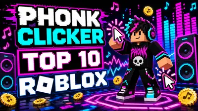 Phonk Clicker auf Roblox: Warum dieser Top-10-Musik-Clicker so schnell steigt