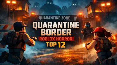 Quarantine Border auf Roblox: Guide für Eltern und Kinder