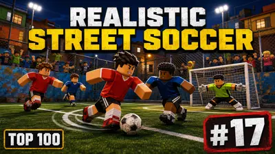 Realistic Street Soccer auf Roblox: Top-17-Futsal-Guide