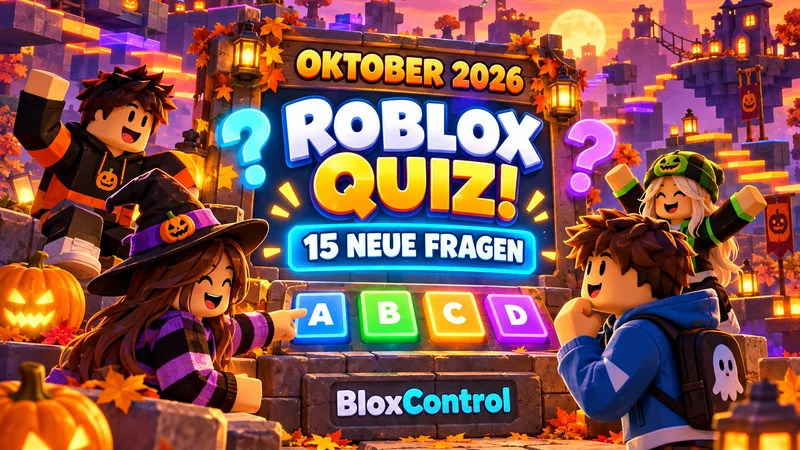 Das BloxControl Roblox-Quiz Oktober 2026: 15 neue Herbstfragen!