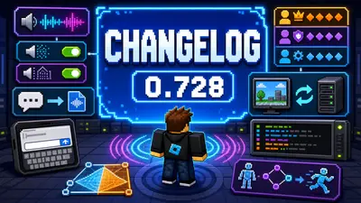 Roblox Version 728: Changelog einfach erklärt