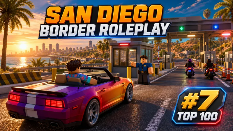 San Diego Border Roleplay auf Roblox: Top-7-Guide