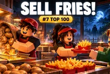 Sell Fries! Roblox Guide: Platz 7 und Nacht-Tipps