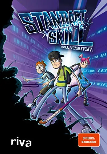 Standart Skill – Voll verglitcht! (Band 1)