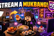 Stream a Mukbang: Top-25-Roblox-Guide