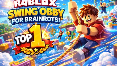 Swing Obby for Brainrots auf Roblox: Guide für Eltern und Kinder