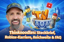 Thinknoodles: Steckbrief, Roblox-Karriere, Reichweite & FAQ