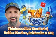 Thinknoodles: Steckbrief, Roblox-Karriere, Reichweite & FAQ